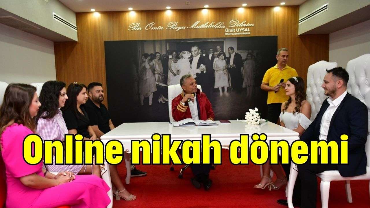 Online nikah dönemi