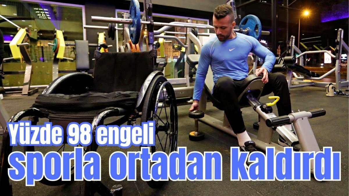 Yüzde 98 engeli sporla ortadan kaldırdı