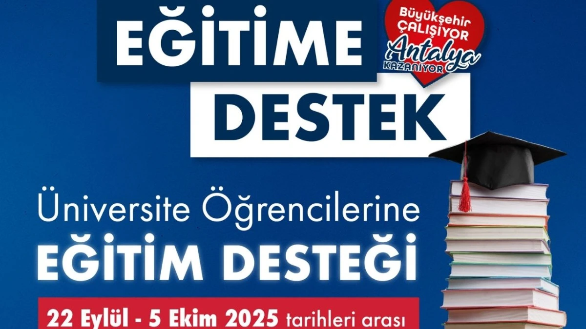 Antalya Büyükşehir’den üniversite öğrencilerine eğitim desteği   