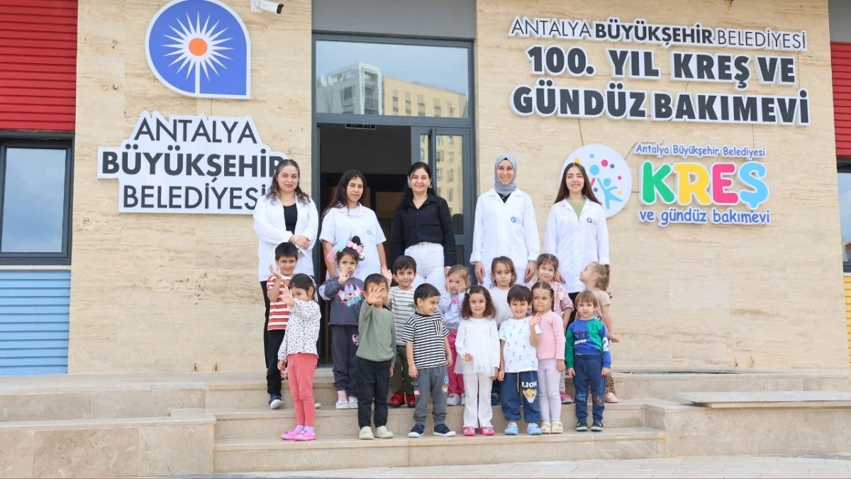 Büyükşehir Kepez Santral Mahallesi 100. Yıl Kreşi açıldı 