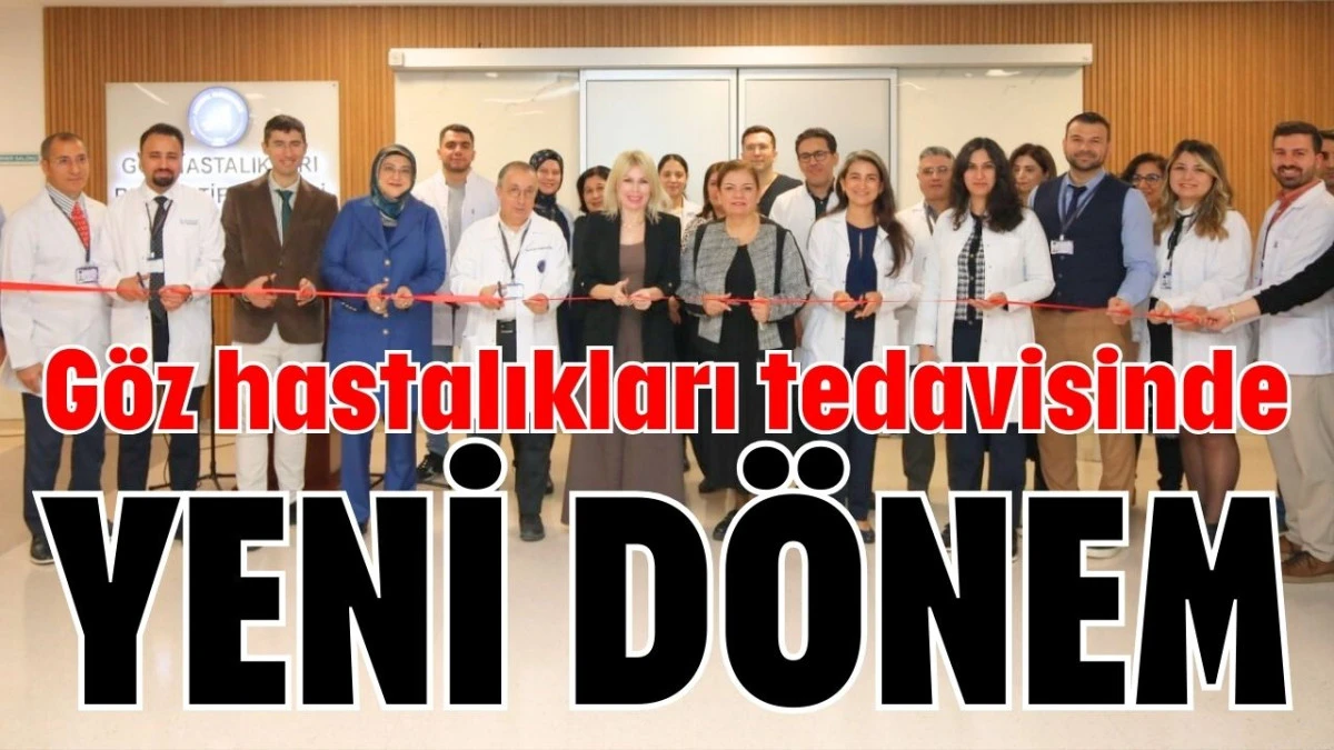 Antalya’da göz hastalıkları tedavisinde yeni dönem 