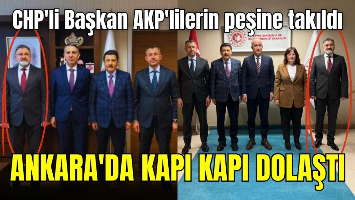 CHP'li Başkan AKP'lilerin peşine takıldı Ankara'da kapı kapı dolaştı