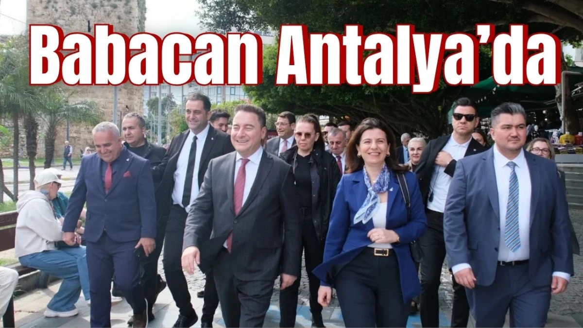 Babacan Antalya’da