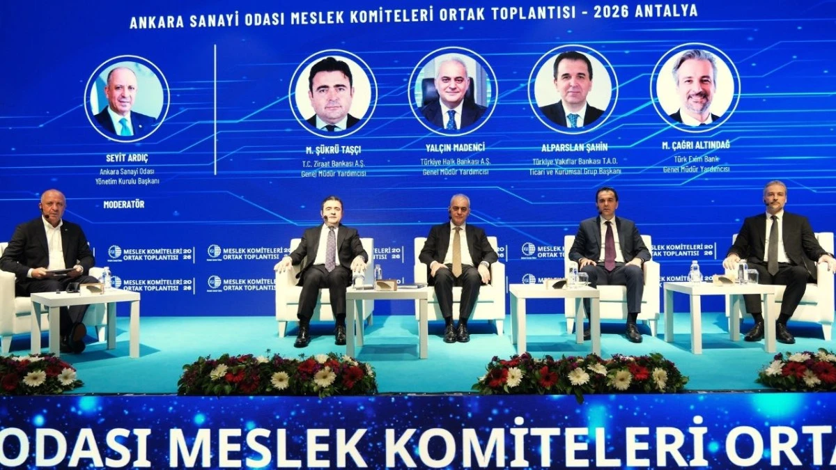 Ankara iş dünyası Antalya-Serik'te buluştu 
