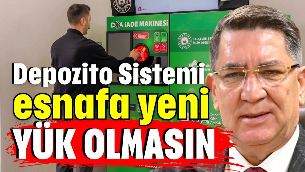 Depozito Sistemi esnafa yeni yük olmasın  