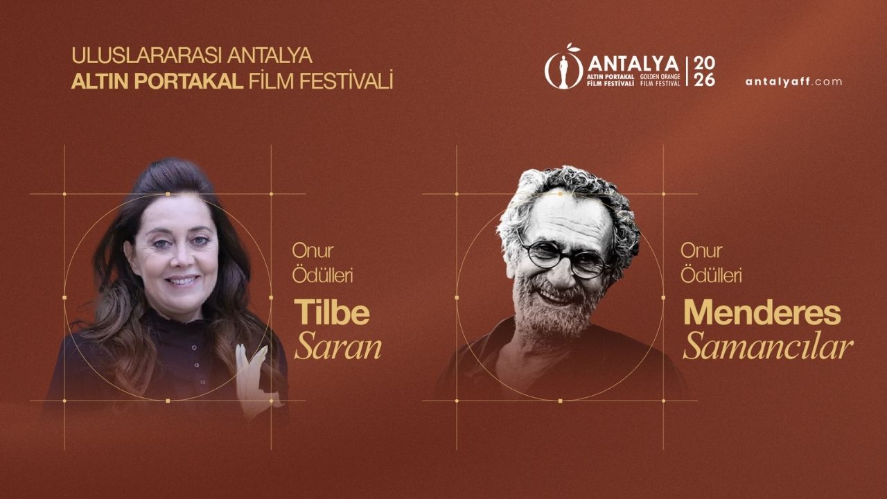 Altın Portakal'da Onur Ödülleri açıklandı