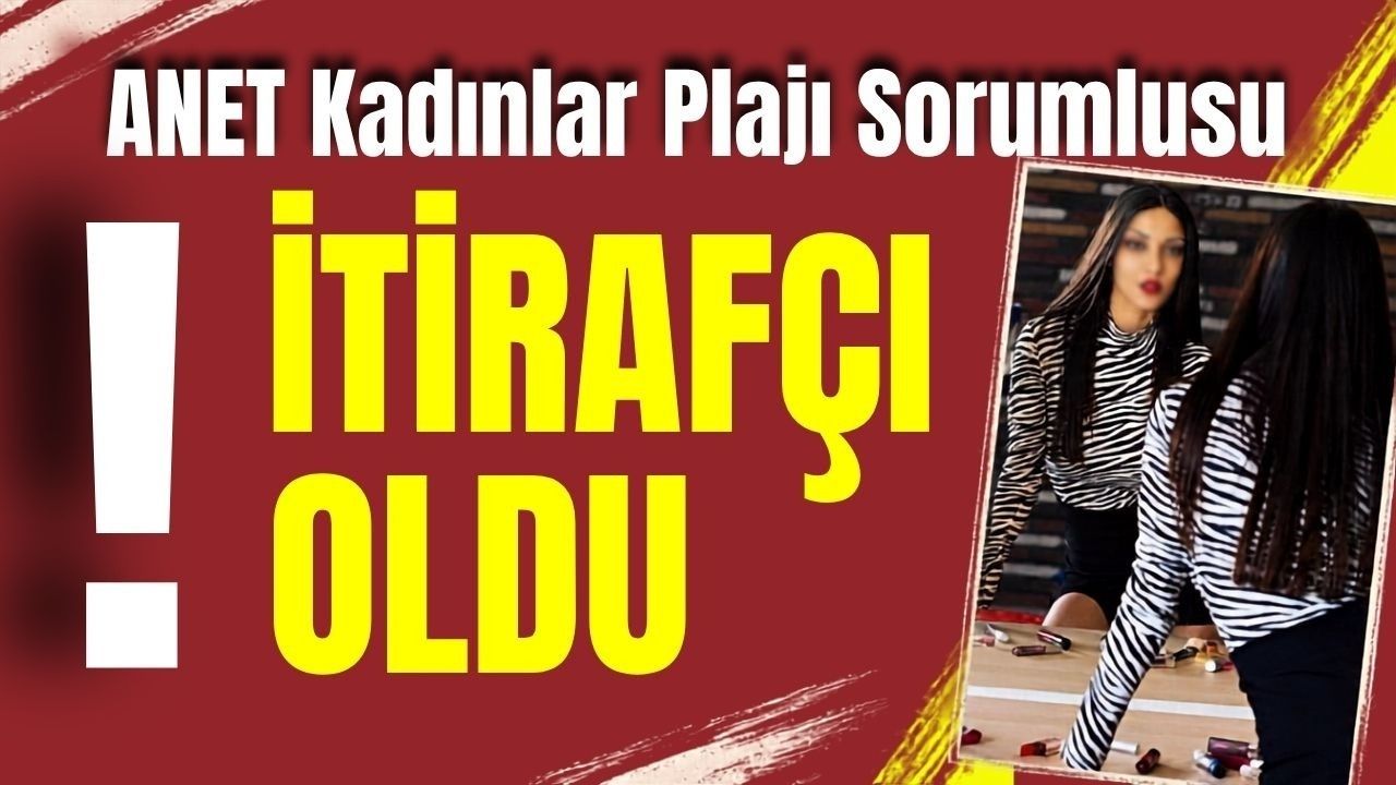 Antalya Büyükşehir Belediyesi soruşturmasında ANET Kadınlar Plajı Sorumlusu itirafçı oldu
