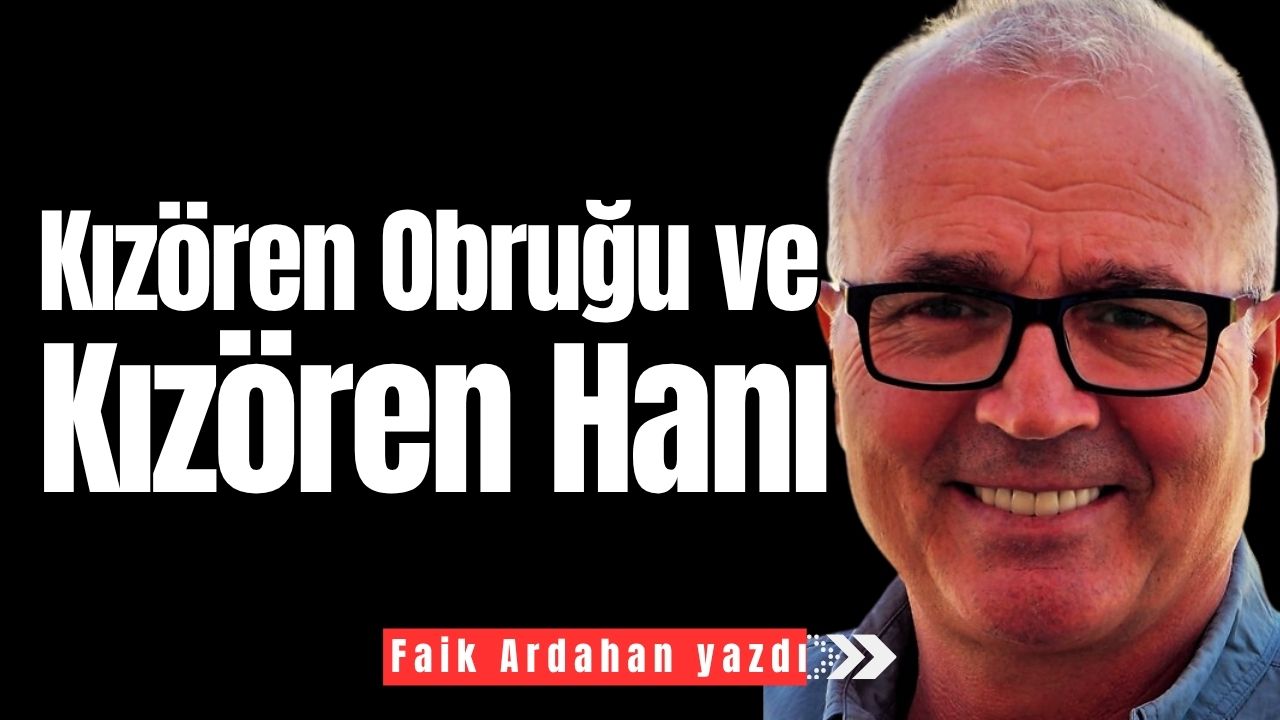 Kızören Obruğu ve Kızören Hanı