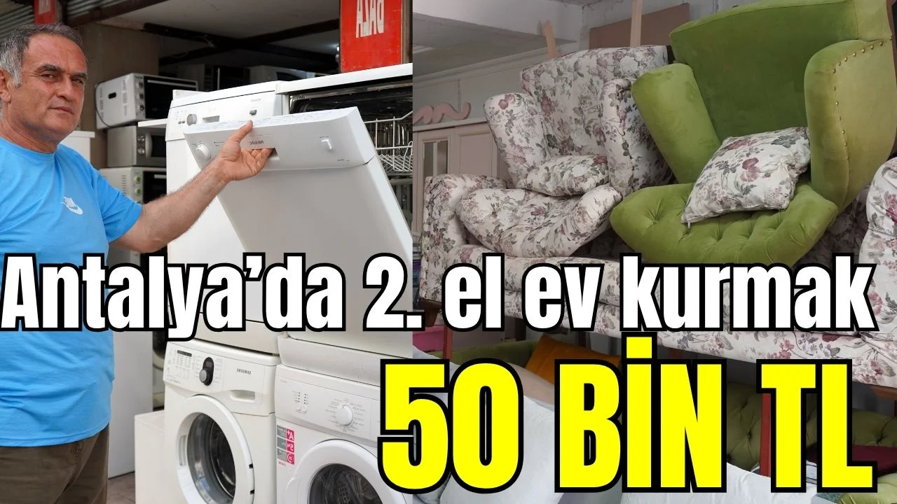 Antalya'da 2. el ev kurmak 50 bin TL