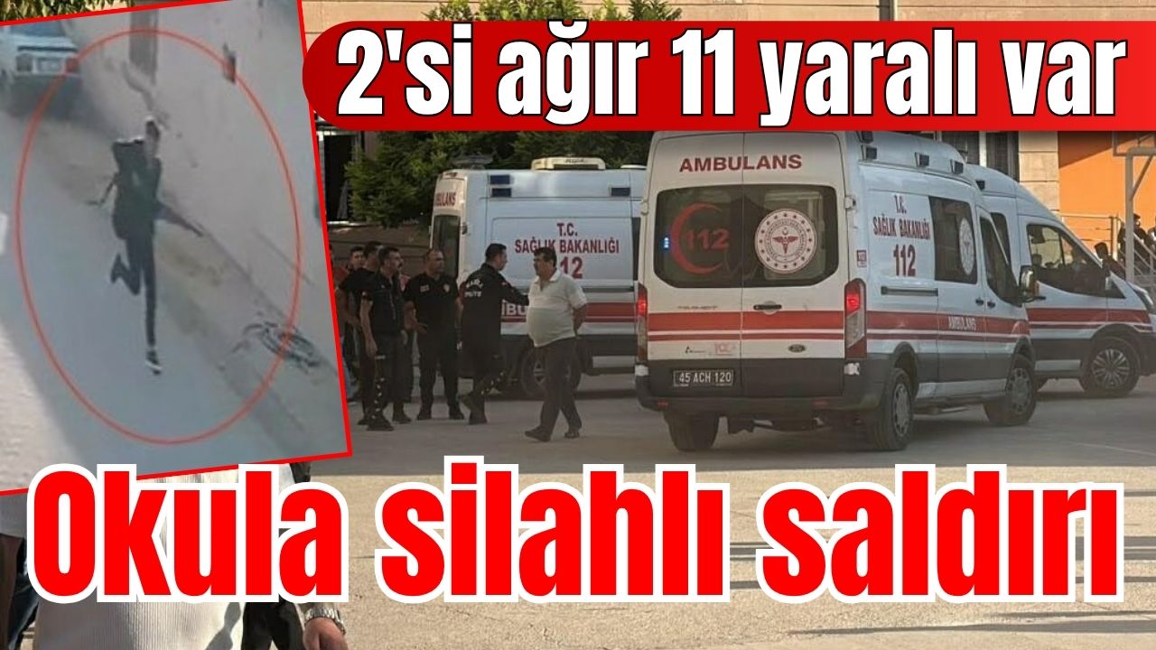 Manisa'da okula silahlı saldırı 