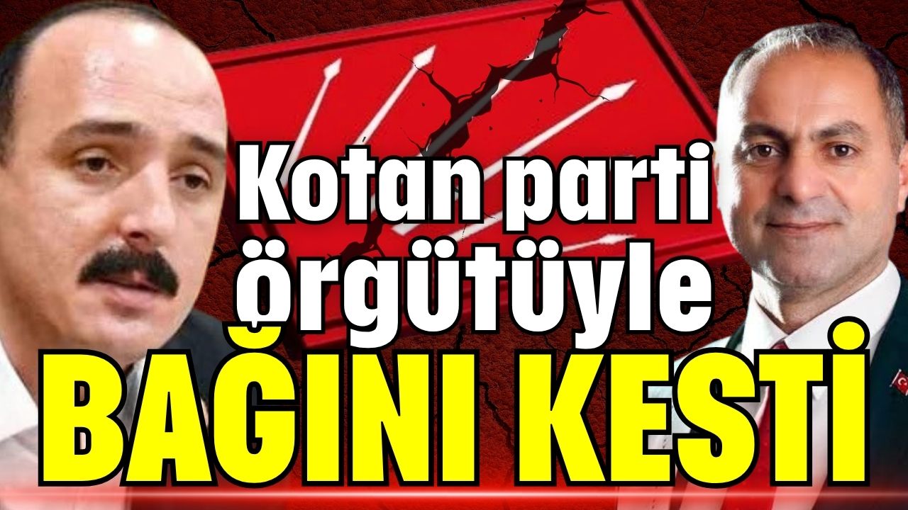 Kotan parti örgütüyle bağını kesti 