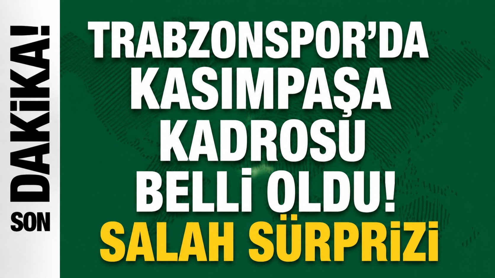 Trabzonspor’da Kasımpaşa Maçı Kadrosu Belli Oldu! Salah Sürprizi