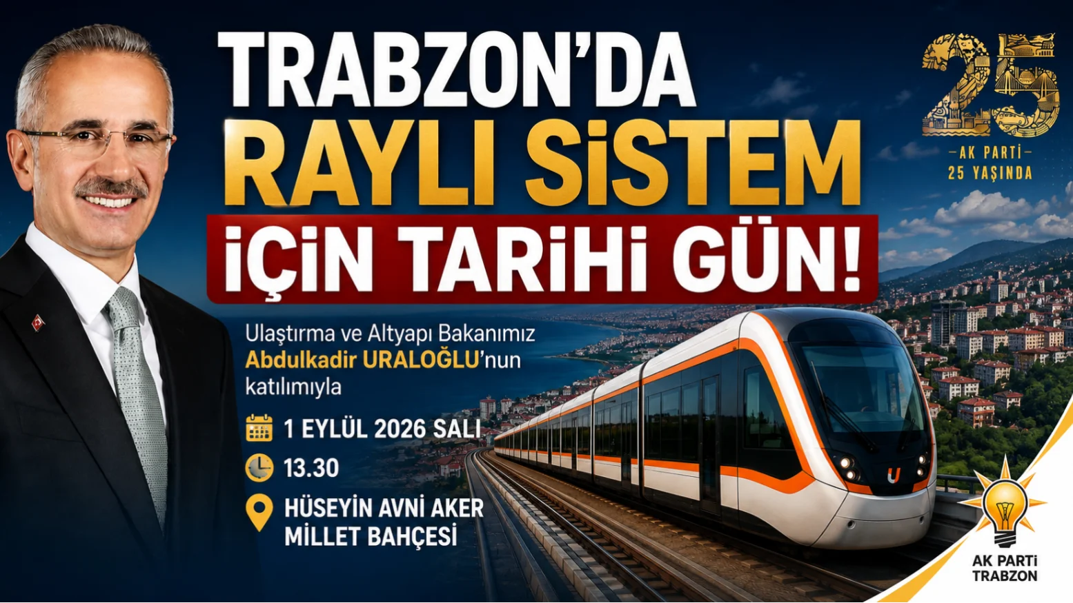 Trabzon’da Raylı Sistem İçin Tarihi Gün! Mumcu’dan Temel Atma Törenine Davet
