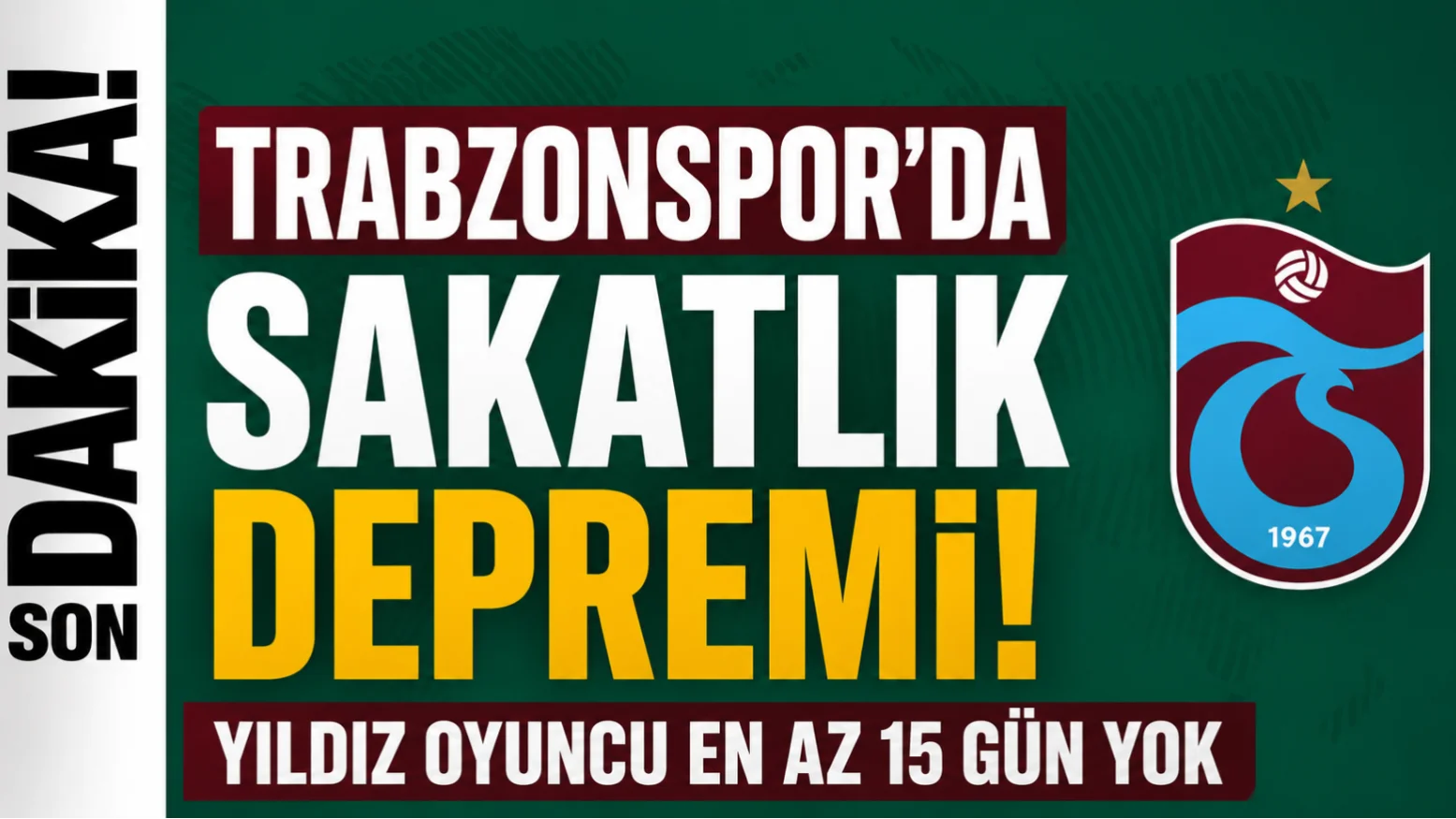 Trabzonspor’dan sakatlık açıklaması