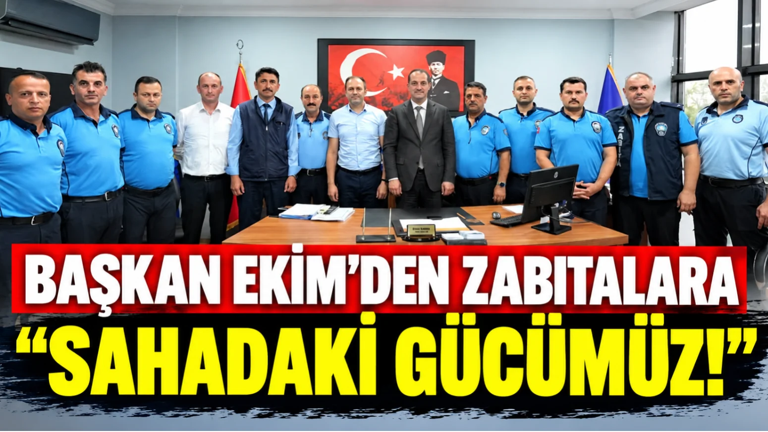 Akçaabat’ta Zabıta Haftası Kutlandı! Başkan Ekim’den Teşekkür Mesajı