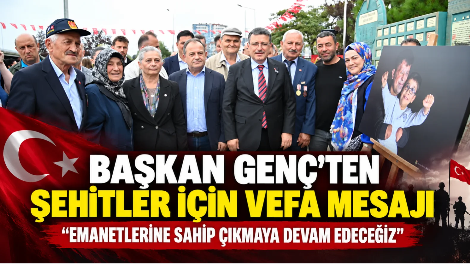 Ahmet Metin Genç’ten Gaziler Haftası Mesajı: Şehitlerimizin Emanetine Sahip Çıkacağız