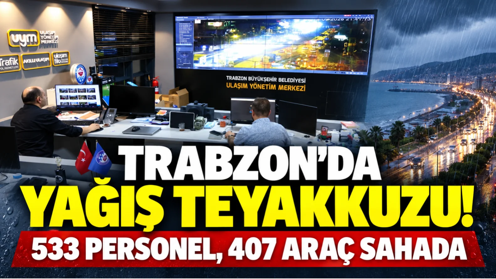 Trabzon’da Kuvvetli Yağış Alarmı! Ekipler Teyakkuzda