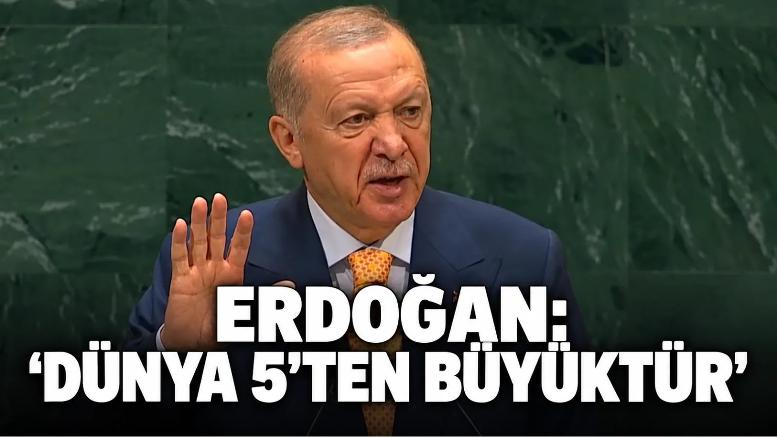 Erdoğan'dan BM'ye reform çağrısı... 'Dünya 5’ten büyüktür' vurgusu