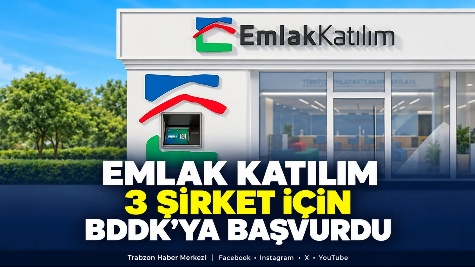 Emlak Katılım 3 şirket içi BDDK'ya başvurdu