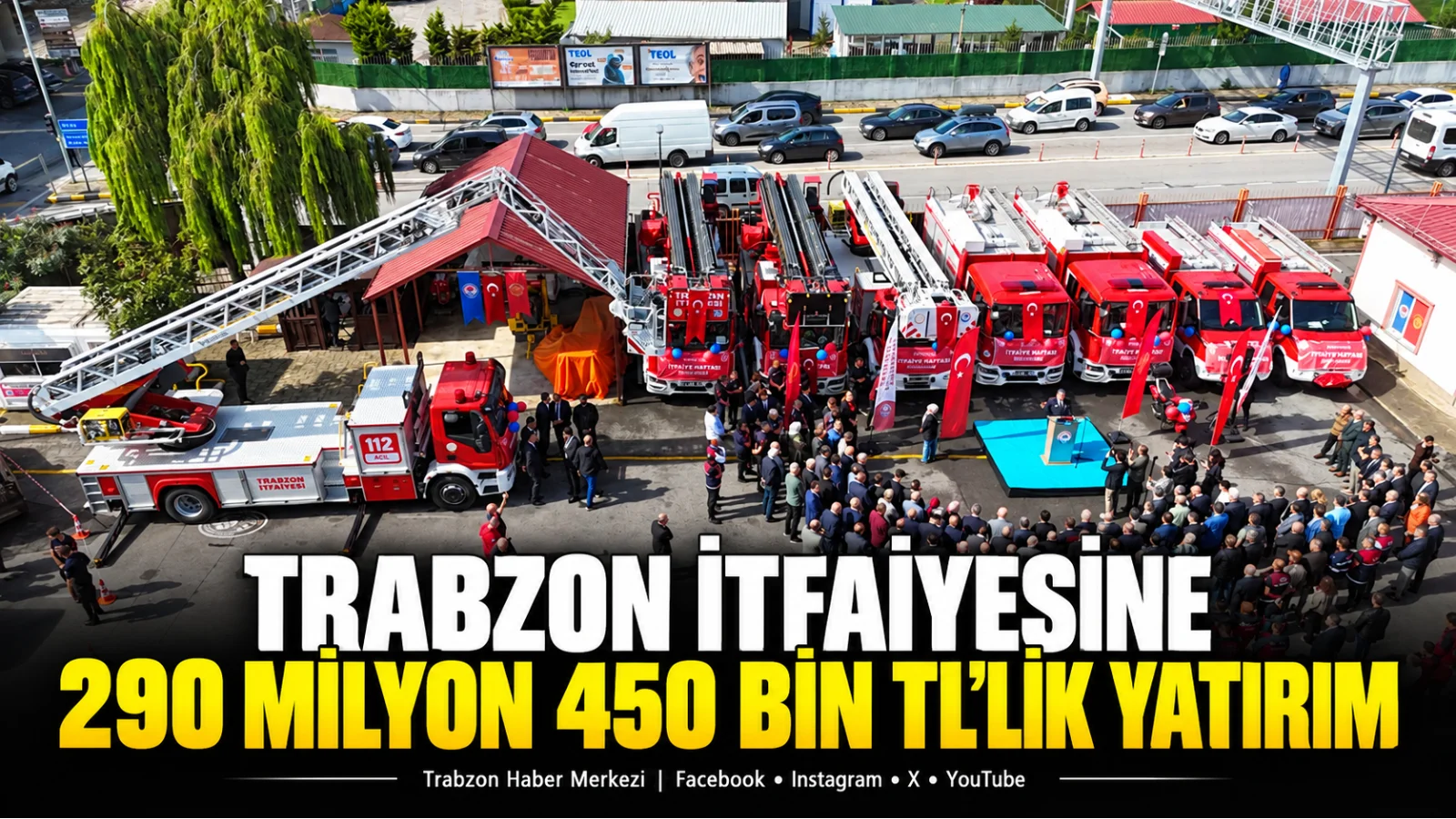Trabzon itfaiyesine 290 milyon liralık yatırım