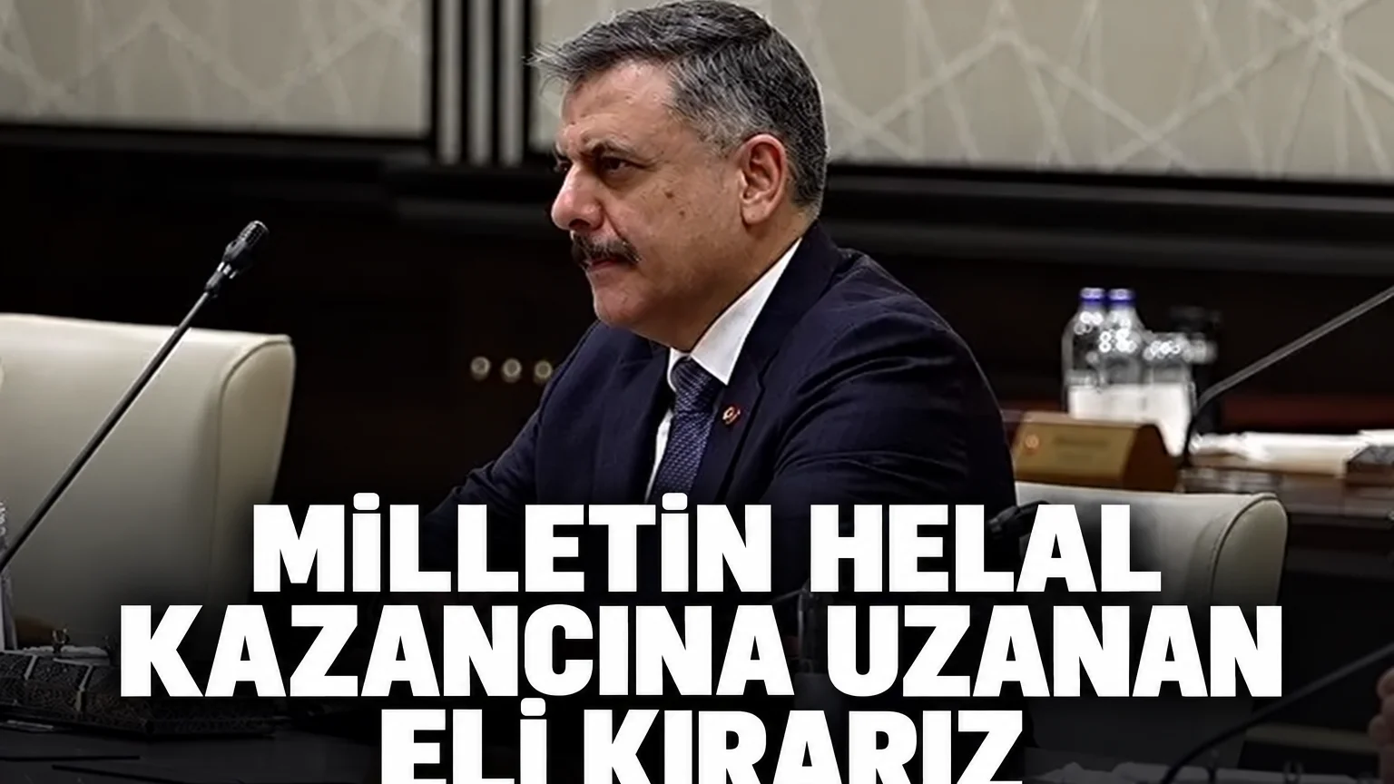 Bakan Çiftçi: Milletin helal kazancına uzanan eli kırarız