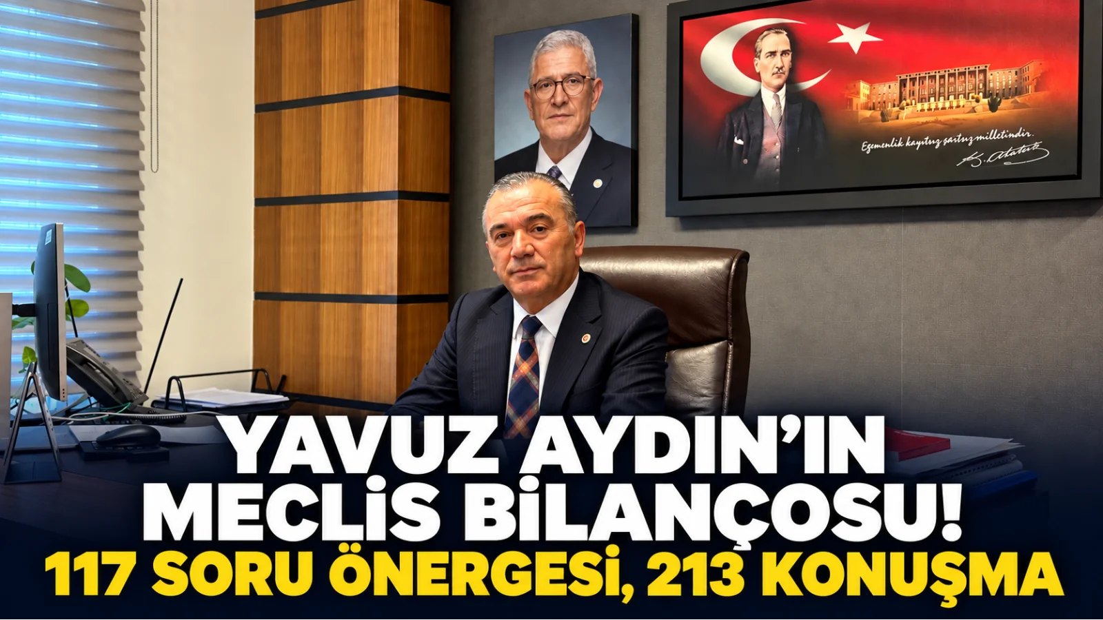 Yavuz Aydın’ın Meclis bilançosu: 117 soru önergesi, 213 konuşma