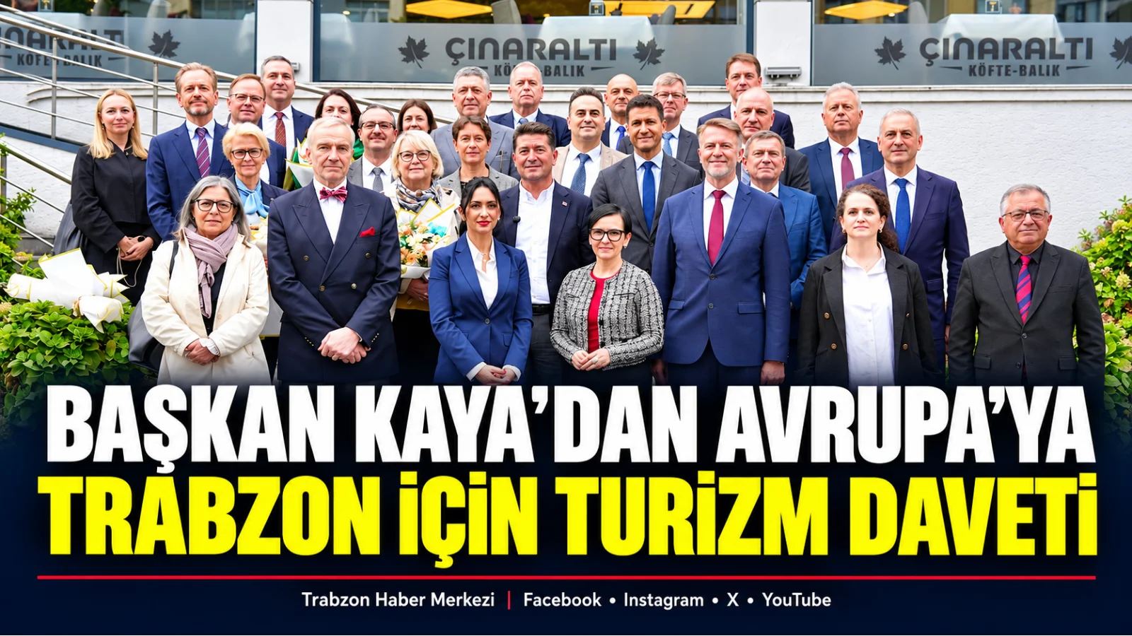 Başkan Kaya’dan AB büyükelçilerine Trabzon için turizm çağrısı