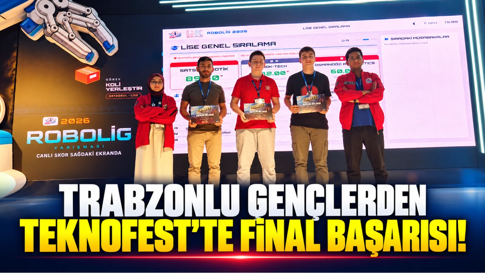Trabzonlu öğrenciler ilk Robolig deneyiminde TEKNOFEST finaline yükseldi