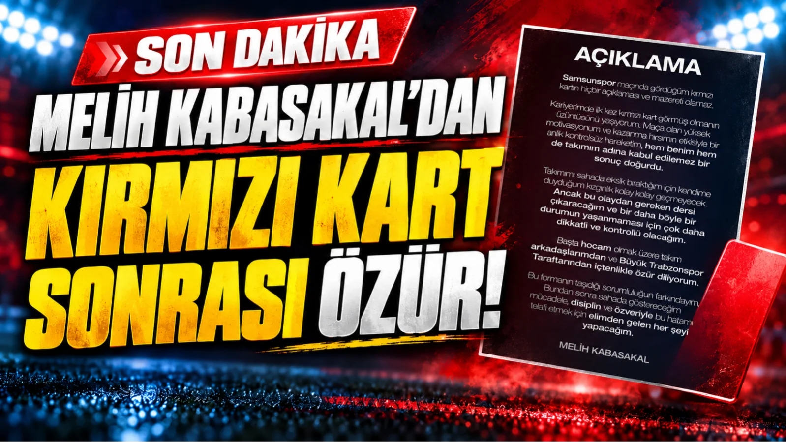Melih Kabasakal’dan Samsunspor maçı sonrası kırmızı kart özrü