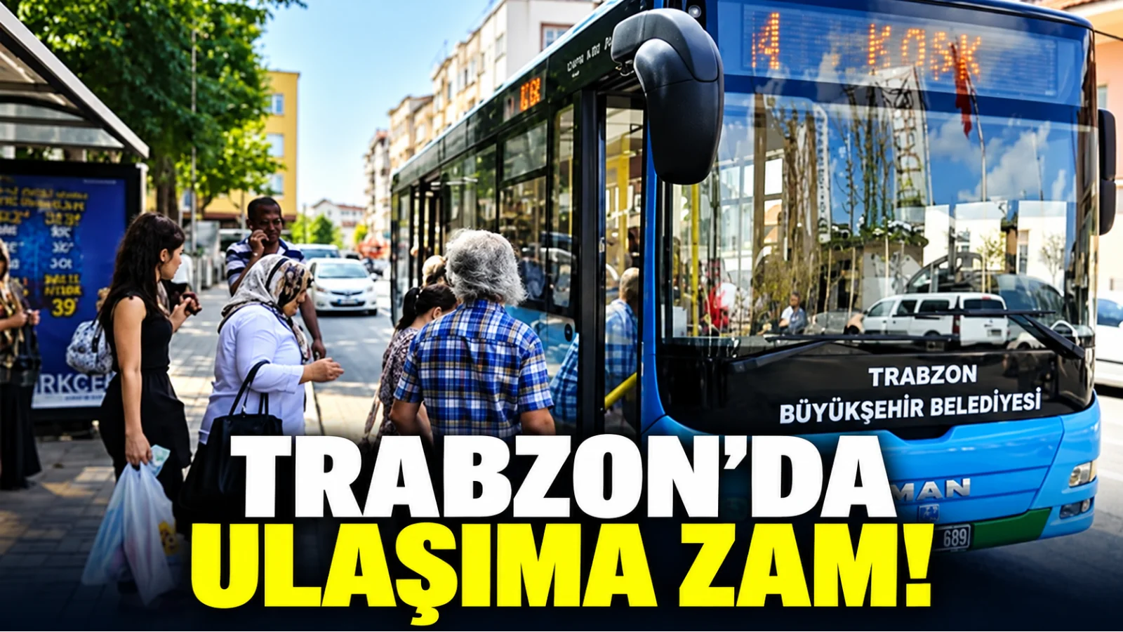 Trabzon'da toplu taşıma ücretlerine zam!