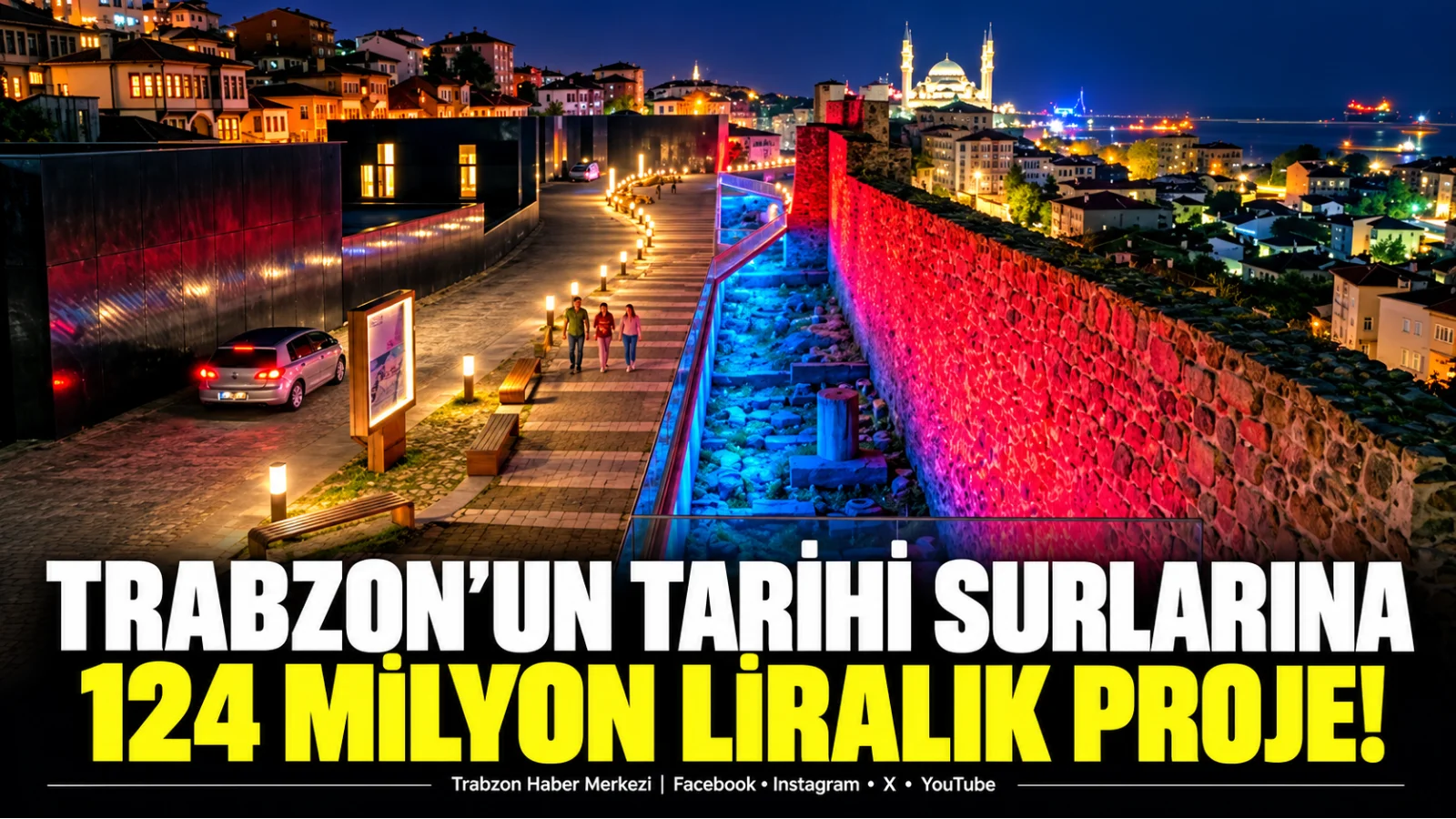 Trabzon’un tarihi surlarına 124 milyon liralık restorasyon