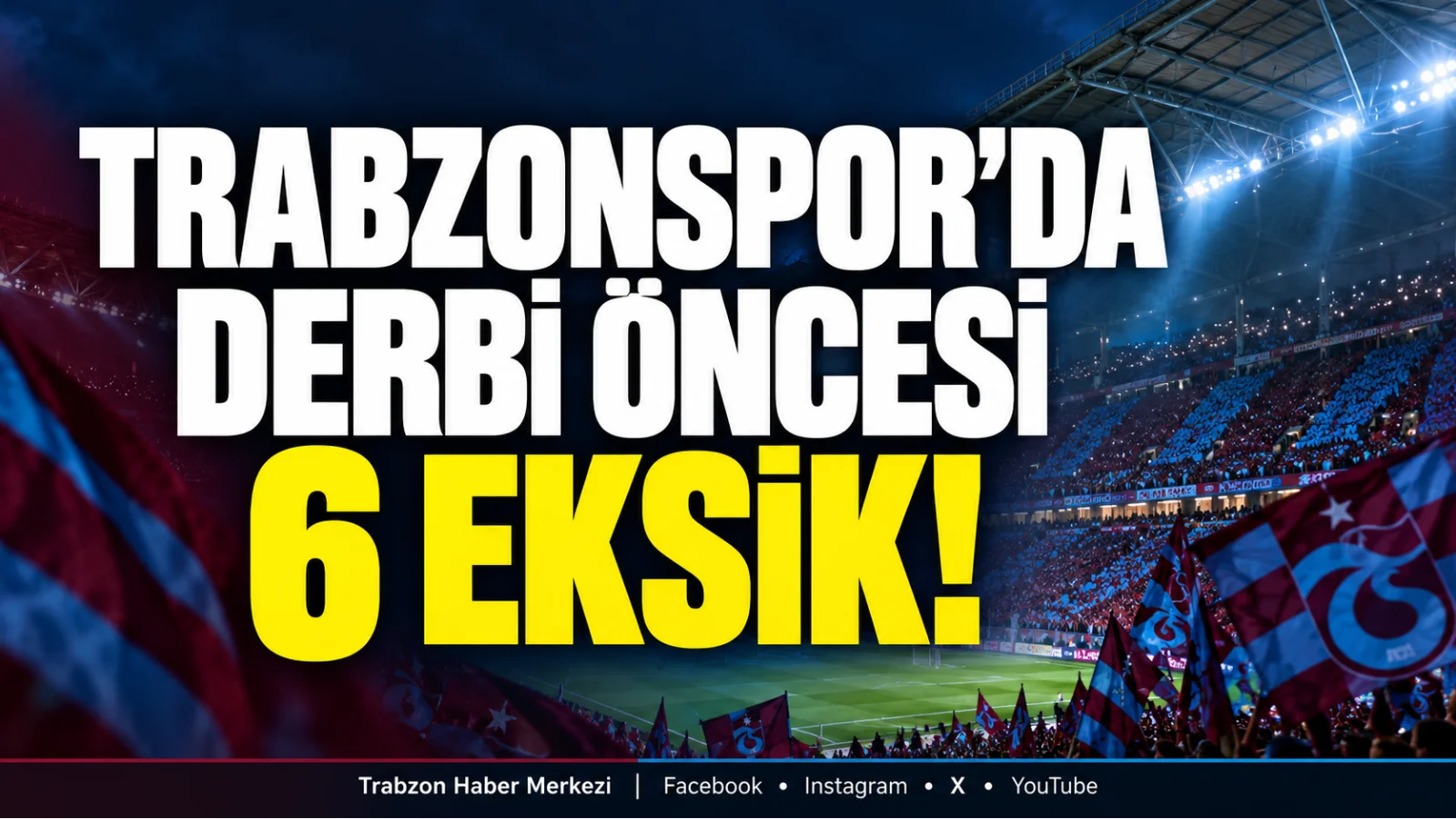 Trabzonspor derbiye eksik çıkıyor: Reis’in serisi sınavda