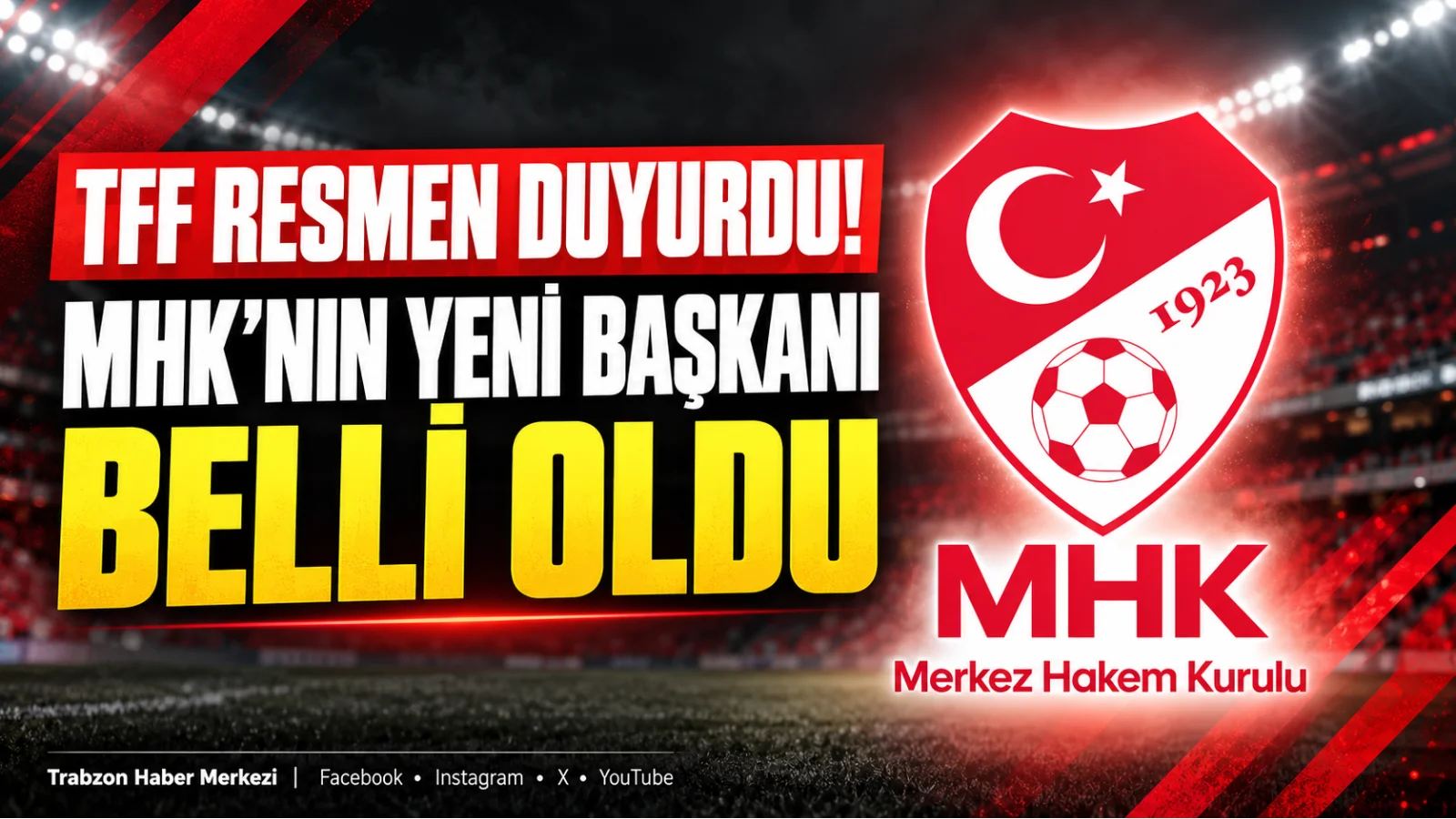 TFF resmen duyurdu! MHK’nın yeni başkanı belli oldu