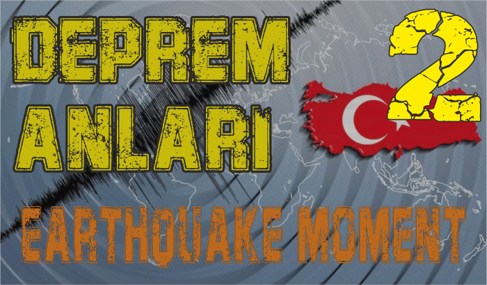 DEPREM ANI GÜVENLİK KAMERALARI