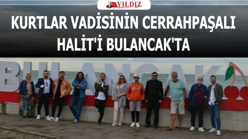 Kurtlar Vadisinin Cerrahpaşalı Halit'i Bulancak'ta