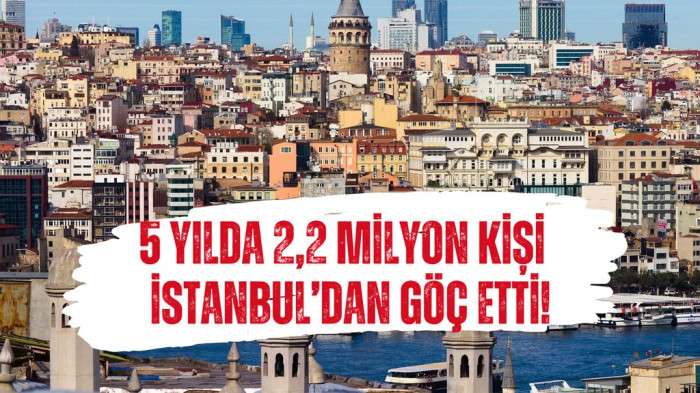 2,2 milyon kişi son 5 yılda İstanbul’dan göç etti