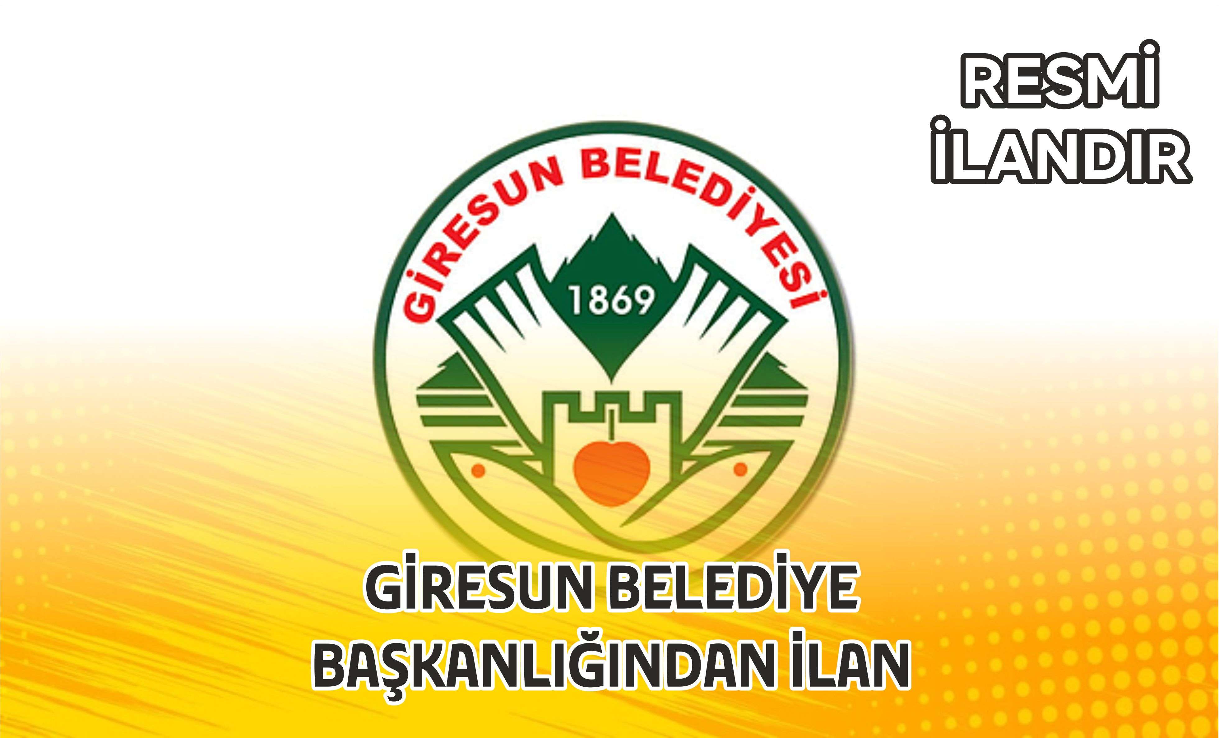 GİRESUN BELEDİYE BAŞKANLIĞINDAN İLAN