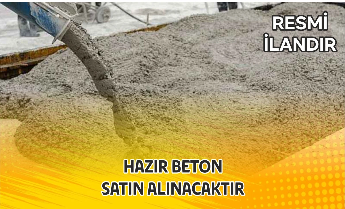 HAZIR BETON SATIN ALINACAKTIR