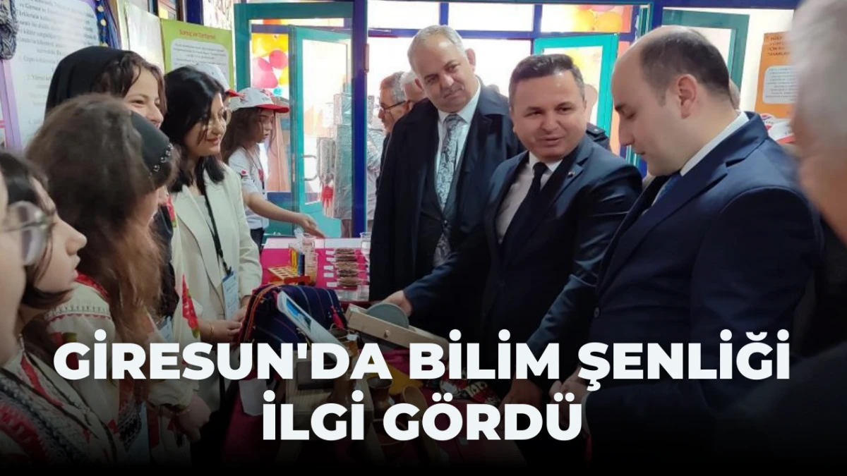 Giresun'da bilim şenliği ilgi gördü