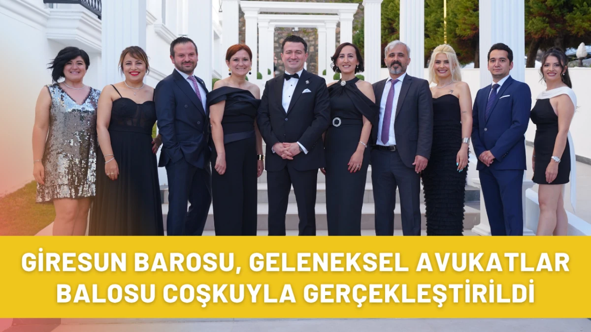 Giresun Barosu, geleneksel Avukatlar Balosu coşkuyla gerçekleştirildi