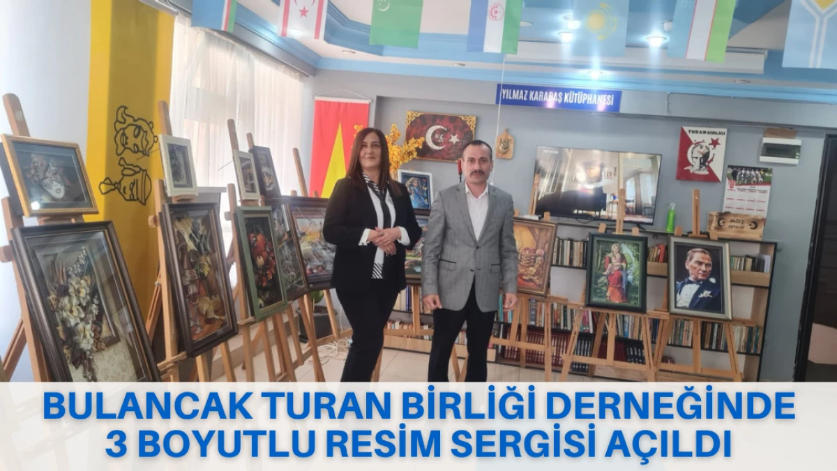 Bulancak Turan Birliği Derneğinde 3 Boyutlu Resim Sergisi Açıldı