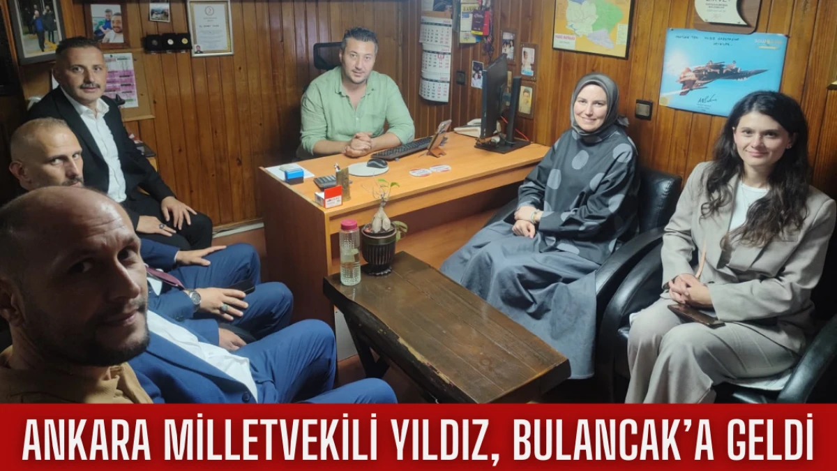 Ankara Milletvekili Yıldız, Bulancak’a geldi