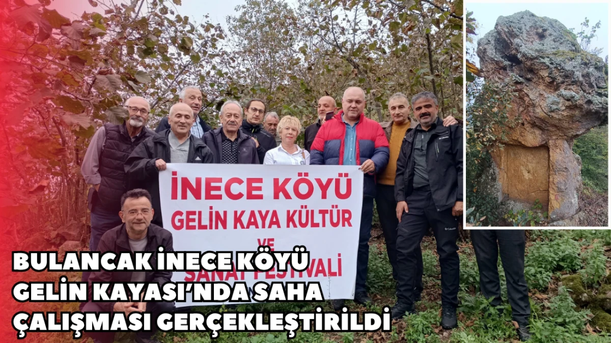 Bulancak İnece Köyü Gelin Kayası’nda Saha Çalışması Gerçekleştirildi