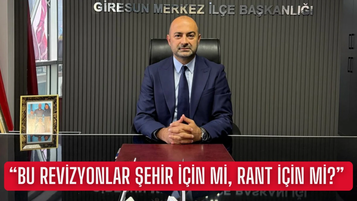 “Bu revizyonlar şehir için mi, rant için mi?”