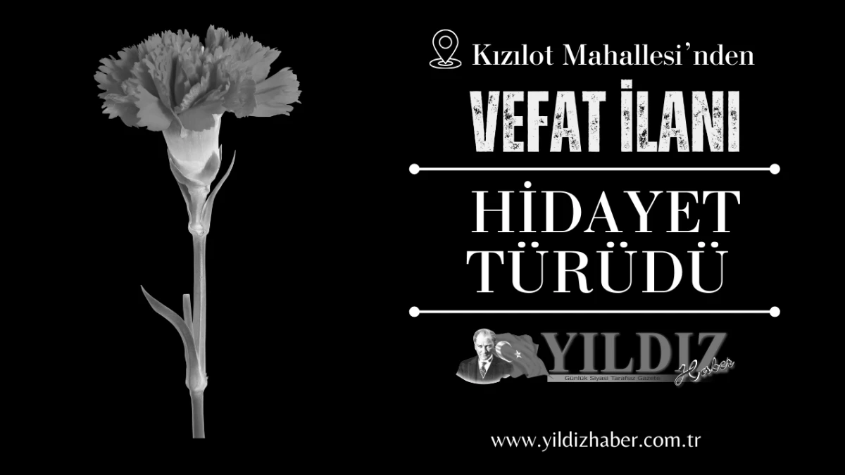 Hidayet Türüdü vefat etti