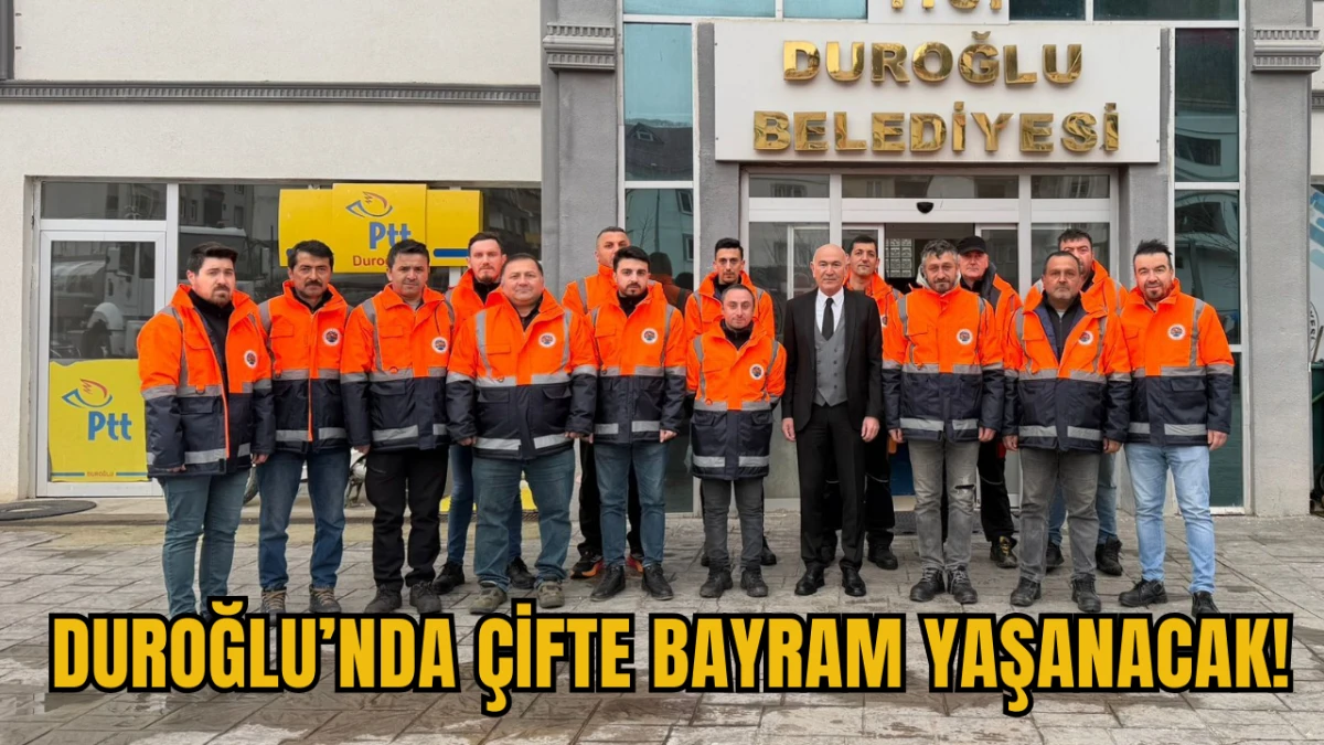 Duroğlu’nda çifte bayram yaşanacak! Başkan Çetin’den personele müjde!