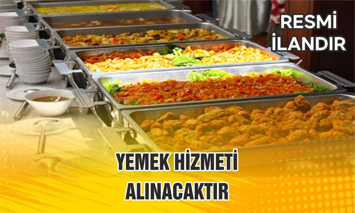 YEMEK HİZMETİ ALINACAKTIR