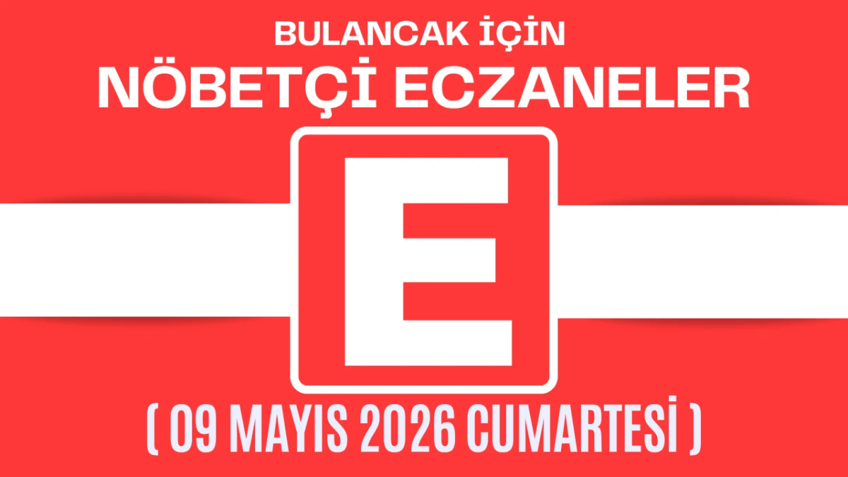 Bulancak İçin 9 Mayıs Cumartesi Akşamı Nöbetçi Eczane Hangisi?
