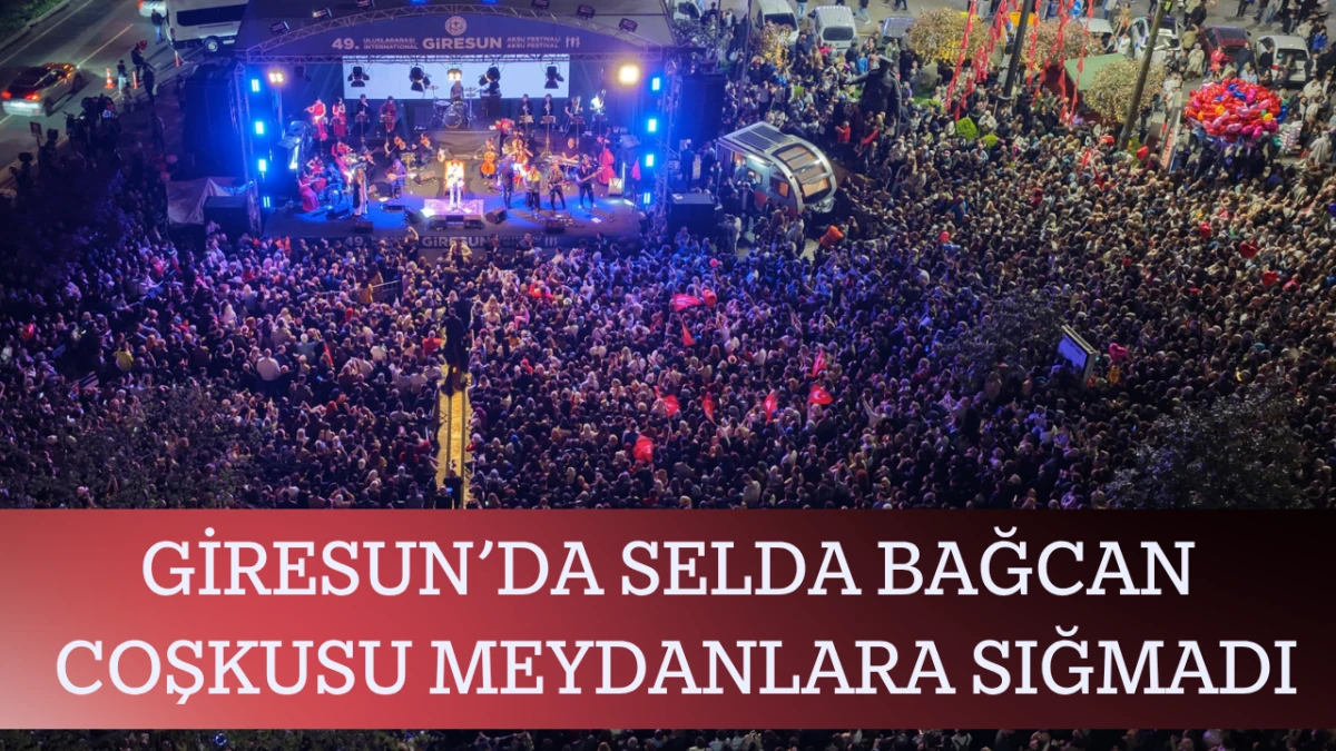 Giresun’da Selda Bağcan Coşkusu Meydanlara Sığmadı