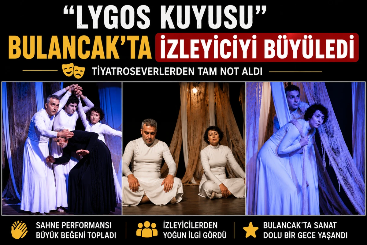 “Lygos Kuyusu” Bulancak’ta İzleyiciyi Büyüledi